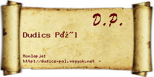 Dudics Pál névjegykártya